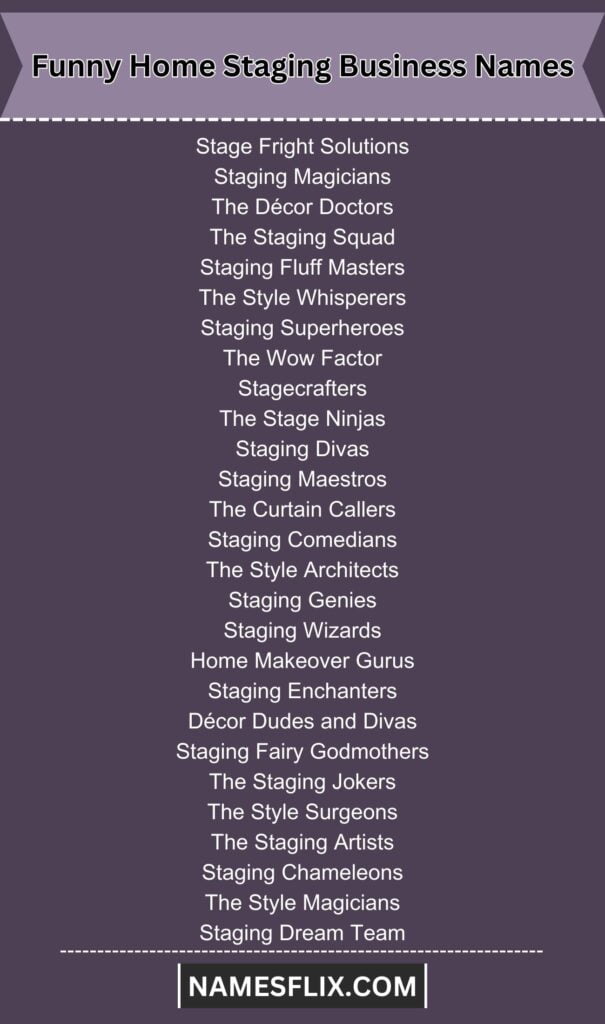 Funny Home Staging Business Names