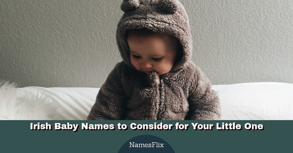 815+ Irish Baby Names to Consider for Your little One