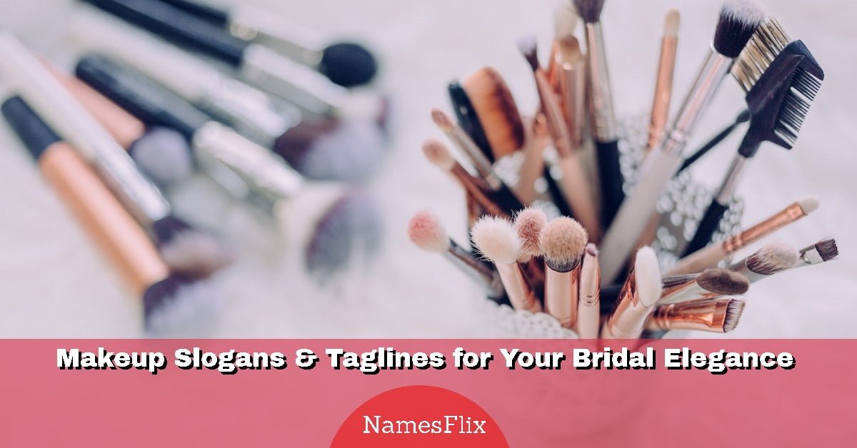 550+ Makeup Slogans & Taglines for Your Bridal Elegance