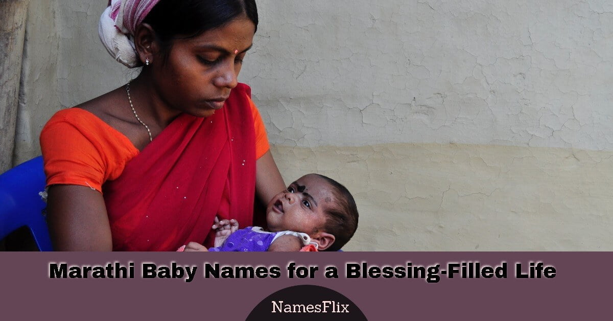 485+ Marathi Baby Names for a Blessing Filled Life