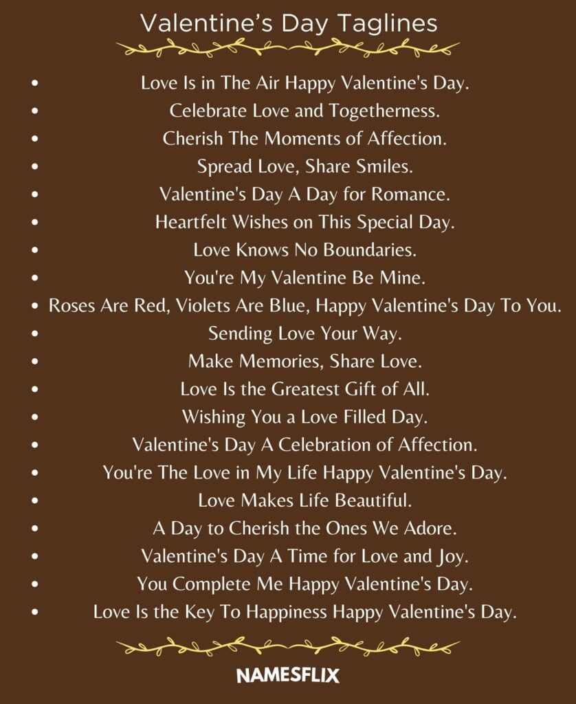 Valentine’s Day Taglines
