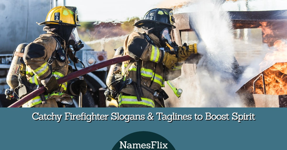 625+ Catchy Firefighter Slogans & Taglines to Boost Spirit