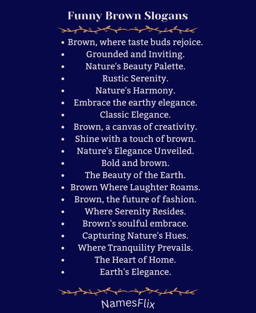 Funny Brown Slogans