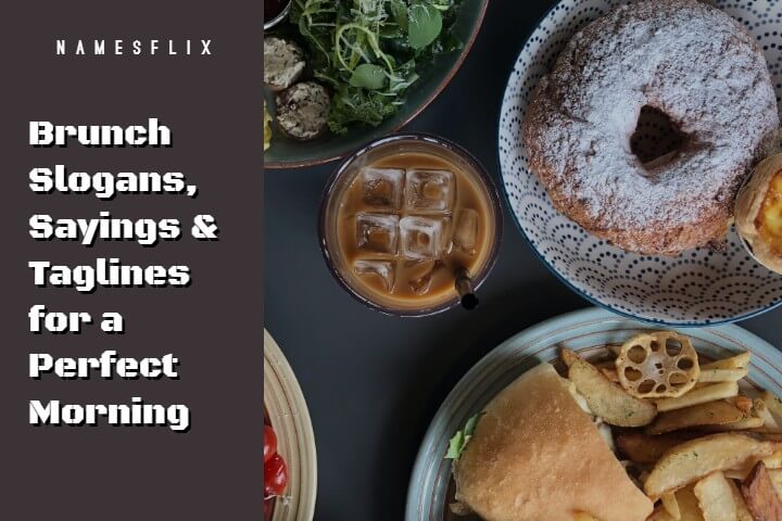 580+ Brunch Slogans, Sayings & Taglines for a Perfect Morning