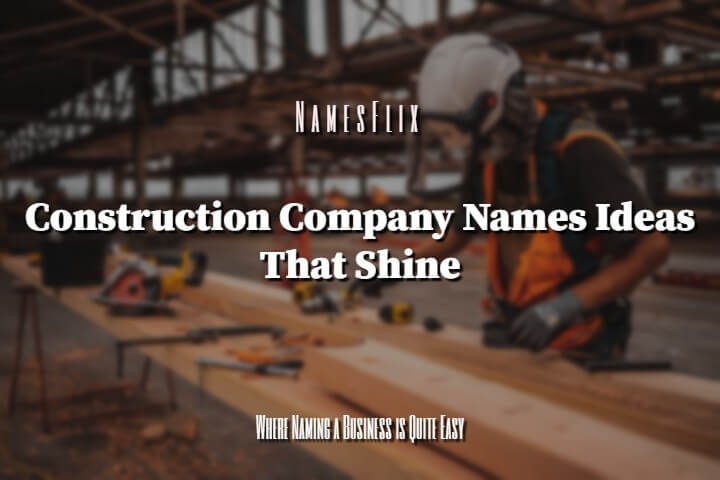 1000+ Construction Company Names Ideas That Shine