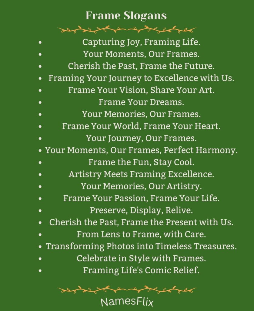 Frame Slogans