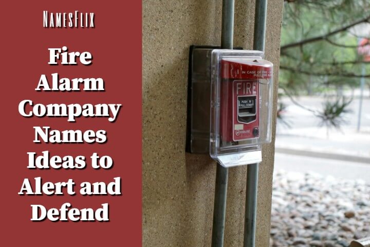 1000+ Fire Alarm Company Names Ideas to Alert and Defend