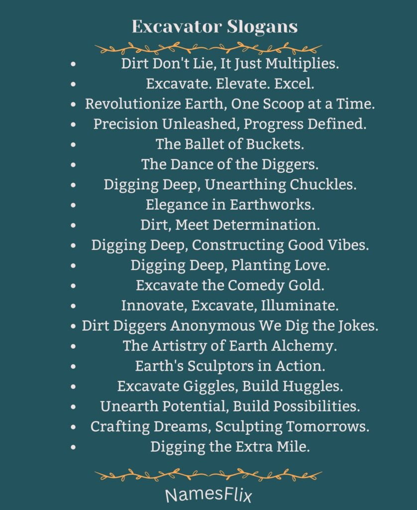 Excavator Slogans