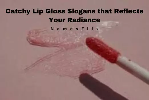 535+ Catchy Lip Gloss Slogans Ideas that Reflects Your Radiance