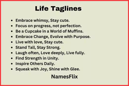 Life Taglines